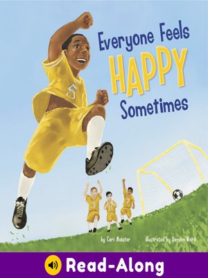 cover image of Everyone Feels Happy Sometimes